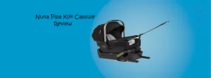 nuna pipa klik capsule review