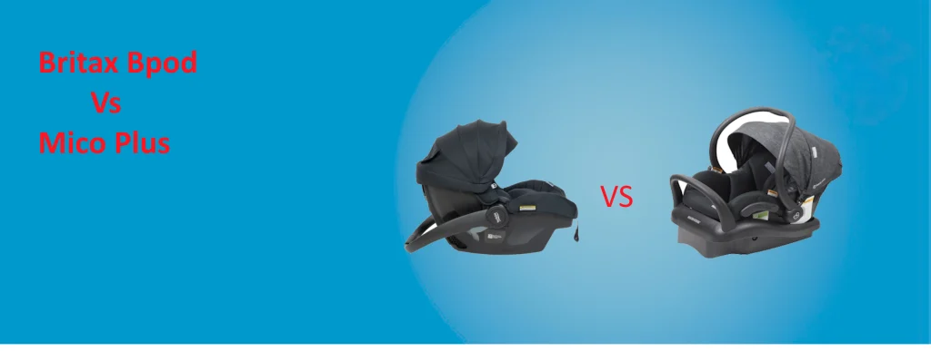 Britax Bpod Capsule vs maxi cosi mico plus